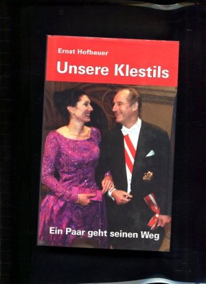 gebrauchtes Buch – Ernst Hofbauer – Unsere Klestils Ein Paar geht seinen Weg