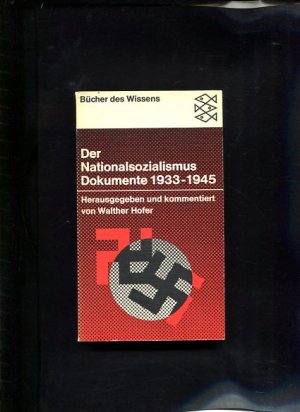 gebrauchtes Buch – Hofer, Walther  – Der Nationalsozialismus Dokumente 1933 - 1945 Fischer-Taschenbücher ; 6084 594 Auflage