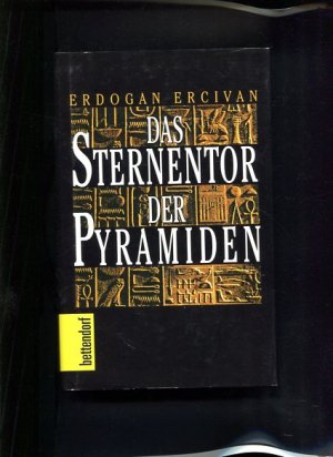 gebrauchtes Buch – Erdogan Ercivan – Das Sternentor der Pyramiden geheime Wege in den Kosmos