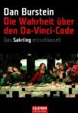 gebrauchtes Buch – Daniel Burstein – Die Wahrheit über den Da Vinci Code : das "Sakrileg" entschlüsselt. Dan Burstein (Hrsg.). Aus dem amerikan. Engl. von Michael Müller ..., Goldmann