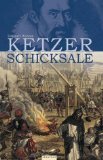 Ketzerschicksale