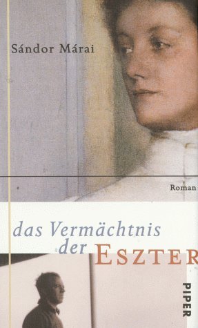 gebrauchtes Buch – Sándor Márai – Das Vermächtnis der Eszter Roman