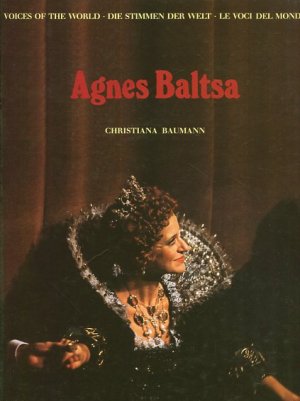 Agnes Baltsa. Eine Bildmonographie. Übers. ins Engl.: D. M. de Silva. Übers. ins Ital.: Manuela Macedonia. Voices of the world.