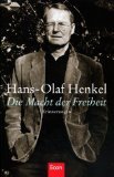 gebrauchtes Buch – Hans-Olaf Henkel – Die Macht der Freiheit.