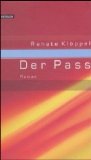 gebrauchtes Buch – Renate Klöppel – Der Pass : Roman.