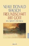 gebrauchtes Buch – Donald Walsch – Freundschaft mit Gott - Ein ungewöhnlicher Dialog.