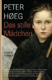 Das stille Mädchen : Roman. Aus dem Dän. von Peter Urban-Halle.