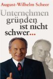 gebrauchtes Buch – August-Wilhelm Scheer – Unternehmen gründen ist nicht schwer ...