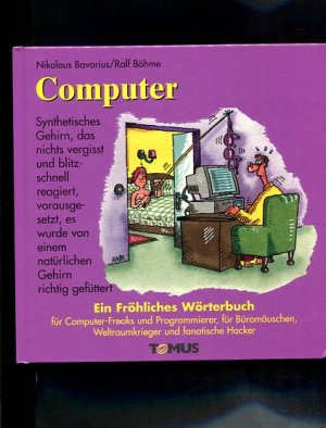 gebrauchtes Buch – von Nikolaus Bavarius – Computer Ein @fröhliches Wörterbuch