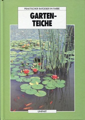 gebrauchtes Buch – Philip Swindells – Gartenteiche Praktischer Ratgeber in Farbe