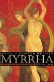 gebrauchtes Buch – Angela Dopfer-Werner – Myrrha. Roman.