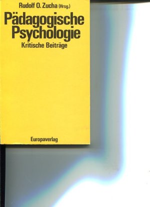 Pädagogische Psychologie. Kritische Beiträge.