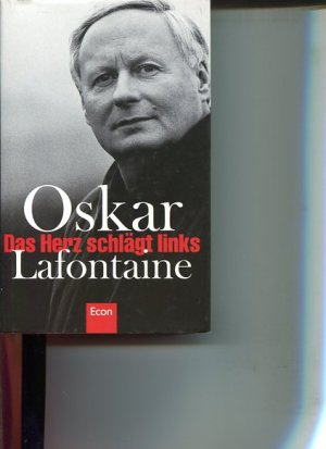 gebrauchtes Buch – Oskar Lafontaine – Das Herz schlägt links.