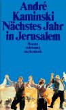 gebrauchtes Buch – André Kaminski – Nächstes Jahr in Jerusalem. Roman.