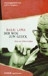 gebrauchtes Buch – Dalai Lama XIV – Der Weg zum Glück. Sinn im Leben finden.