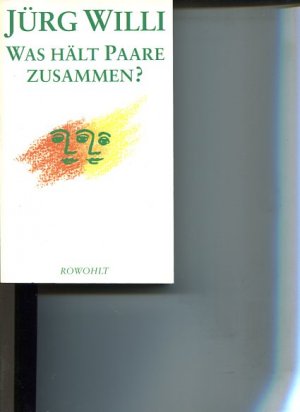 gebrauchtes Buch – Jürg Willi – Was hält Paare zusammen ?.