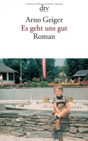 Es geht uns gut. Roman, dtv 13562.