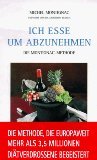 gebrauchtes Buch – Michel Montignac – Ich esse um abzunehmen. Die Montignac-Methode speziell für Frauen. Europas erfolgreichster Schlankmacher.