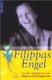 gebrauchtes Buch – Sayn-Wittgenstein, Gabriela (Hrsg – Filippas Engel. Aus den Tagebüchern von Filippa Sayn-Wittgenstein.