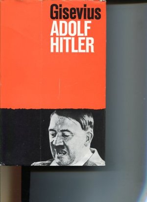 gebrauchtes Buch – Gisevius, Hans Bernd – Adolf Hitler - Eine Biographie. Versuch einer Deutung.