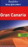 gebrauchtes Buch – Borowski, Birgit [Bearb – Gran Canaria. Text: Birgit Borowski, Achim Bourmer, Hans Jürgen Fründt. Bearb.: Baedeker-Red. (Birgit Borowski). Chefred.: Rainer Eisenschmid. Baedeker-Allianz-Reiseführer.