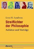 Streiflichter der Philosophie. Aufsätze und Vorträge.