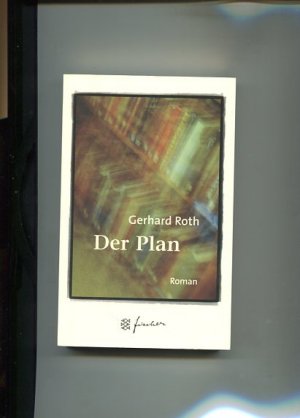 Der Plan. Roman. Fischer 50533.