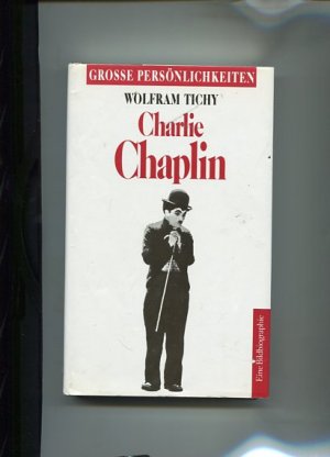 gebrauchtes Buch – Wolfram Tichy – Charlie Chaplin. mit Selbstzeugnissen und Bilddokumenten dargestellt.