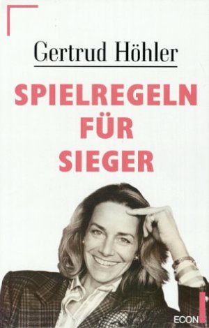 gebrauchtes Buch – Gertrud Höhler – Spielregeln für Sieger.