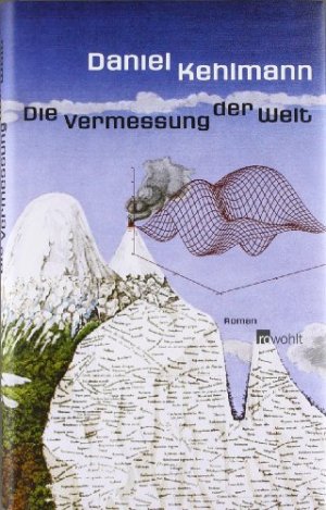 gebrauchtes Buch – Daniel Kehlmann – Die Vermessung der Welt.