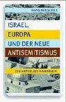 gebrauchtes Buch – Hans Rauscher – Israel, Europa und der neue Antisemitismus - ein aktuelles Handbuch.