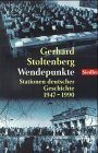 gebrauchtes Buch – Gerhard Stoltenberg – Wendepunkte. Stationen deutscher Politik 1947 - 1990.