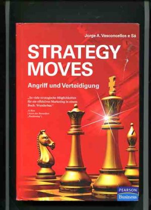 gebrauchtes Buch – Vasconcellos e Sa, Jorge A. de – Strategy moves - Angriff und Verteidigung. Übers.: Dorothea Heymann-Reder.