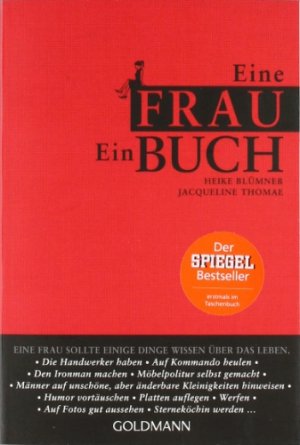 gebrauchtes Buch – Blümner, Heike und Jacqueline Thomae – Eine Frau - ein Buch. Illustr.: Justin von Keisenberg.