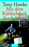 gebrauchtes Buch – Tony Hawks – Mit dem Kühlschrank durch Irland.