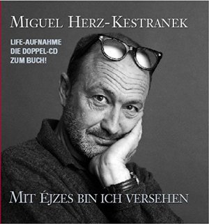 gebrauchtes Hörbuch – Miguel Herz-Kestranek – Mit Ejzes bin ich versehen - 2 CDs. Hörbuch.