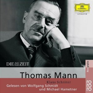 gebrauchtes Hörbuch – Klaus Schröter – Thomas Mann - 1 CD. ( Audio CD ). Hörbuch gelesen von Wolfgang Schmidt und Michael Hameter.