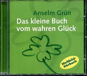 gebrauchtes Hörbuch – Anselm Grün – Das kleine Buch vom wahren Glück. CD. Hörbuch.