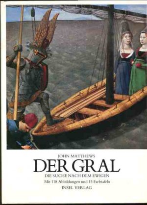 Der Gral - die Suche nach der Ewigen. Aus d. Engl. übers. von Christoph Groffy.