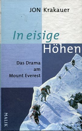 gebrauchtes Buch – Jon Krakauer – In eisige Höhen - Das Drama am Mount Everest. Aus dem Amerikan. von Stephan Steeger.