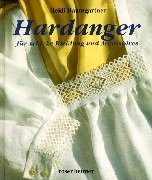 Hardanger für schicke Kleidung und Accessoires. Fotogr.: Klaus G. Förg.