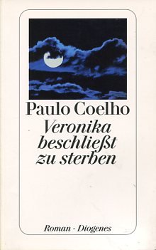 gebrauchtes Buch – Paulo Coelho – Veronika beschließt zu sterben. Diogenes-Taschenbuch detebe 23305.