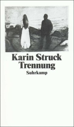 gebrauchtes Buch – Karin Struck – Trennung. Erzählung.