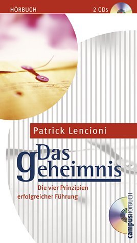 gebrauchtes Hörbuch – Patrick Lencioni – Das Geheimnis - Die vier Prinzipien erfolgreicher Führung - 2 CDs. Hörbuch.