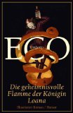 gebrauchtes Buch – Umberto Eco – Die geheimnisvolle Flamme der Königin Loana. Illustrierter Roman. Aus dem Ital. von Burkhart Kroeber.