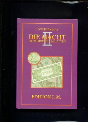 gebrauchtes Buch – Jonathan May – Die Macht II Geheimgesellschaften.