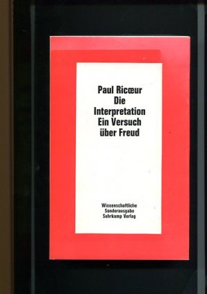 Die Interpretation - ein Versuch über Freud. Übers. von Eva Moldenhauer.