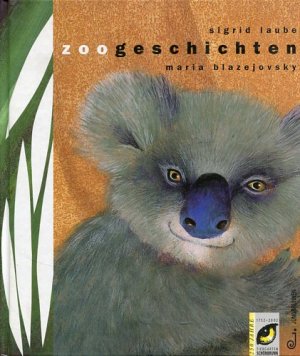 gebrauchtes Buch – Laube, Sigrid und Maria Blazejovsky – Zoogeschichten.