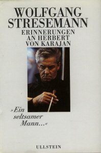 gebrauchtes Buch – Wolfgang Stresemann – Ein seltsamer Mann - Erinnerungen von Herbert von Karajan.