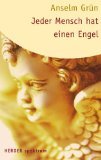 gebrauchtes Buch – Anselm Grün – Jeder Mensch hat einen Engel. Herder spektrum 4885.